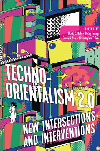 Cover image: Techno-Orientalism 2.0 9781978839229