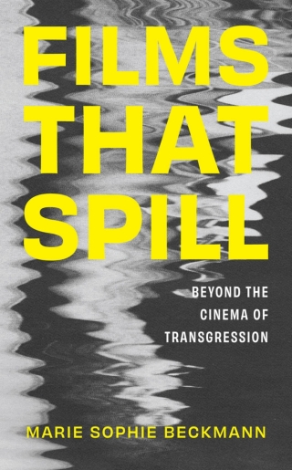 Cover image: Films That Spill 9781978839656