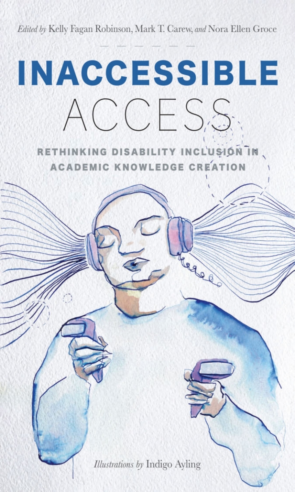 Inaccessible Access Rethinking Disability Inclusion in Academic Knowledge Creation