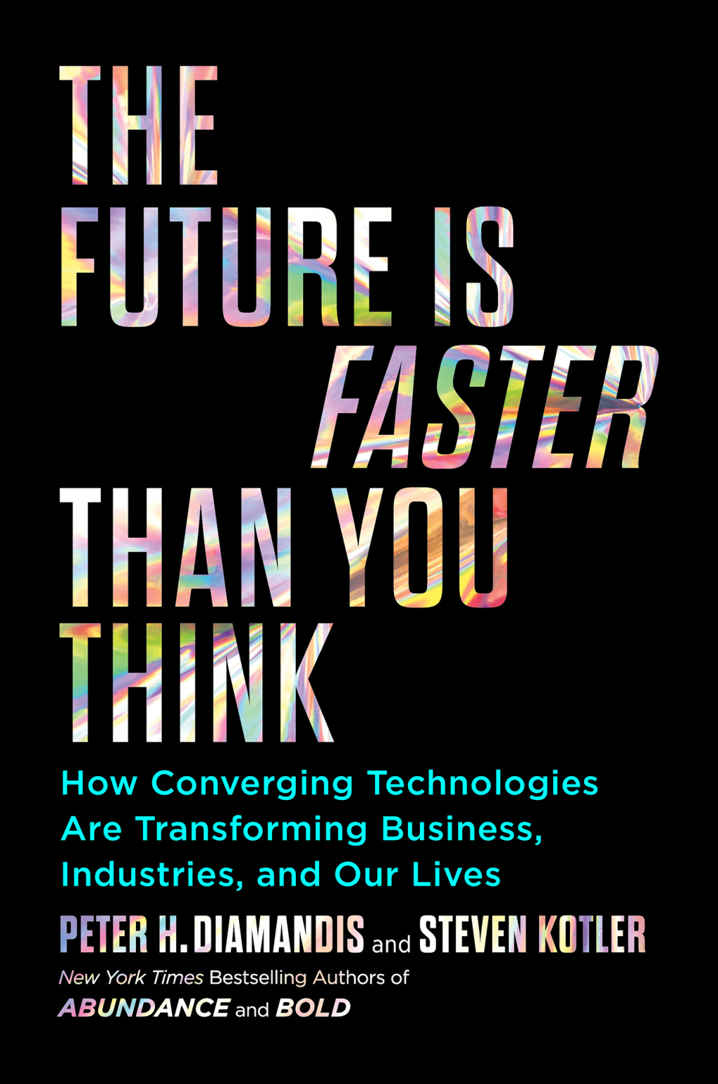 The Future Is Faster Than You Think eBook
