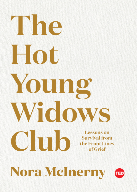 The Hot Young Widows Club : Lessons on Survival from the Front Lines of Grief - FULL INSTANT DOWNLOAD | PDF DOCX EPUB
