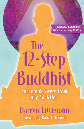 Cover image: The 12-Step Buddhist 10th Anniversary Edition 9781582707143