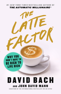 Titelbild: The Latte Factor 9781982120238