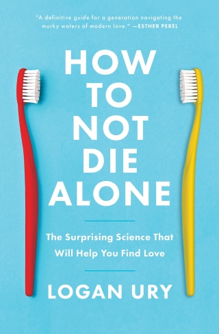 Cover image: How to Not Die Alone 9781982120634