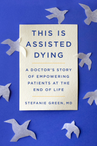 Cover image: This Is Assisted Dying 9781982129460