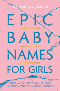 Cover image: Epic Baby Names for Girls 9781982132927