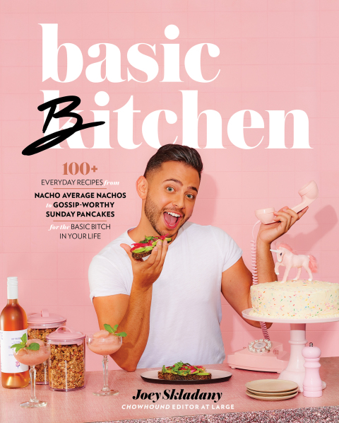 Basic Bitchen: 100+ Everyday Recipes—from Nacho Average Nachos to Gossip-Worthy Sunday Pancakes—for the Basic Bitch in Your Life: A Cookbook - FULL INSTANT DOWNLOAD | PDF DOCX EPUB