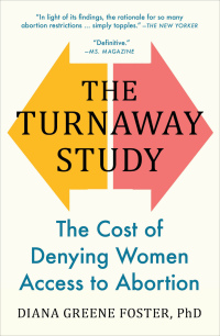 Cover image: The Turnaway Study 9781982141578