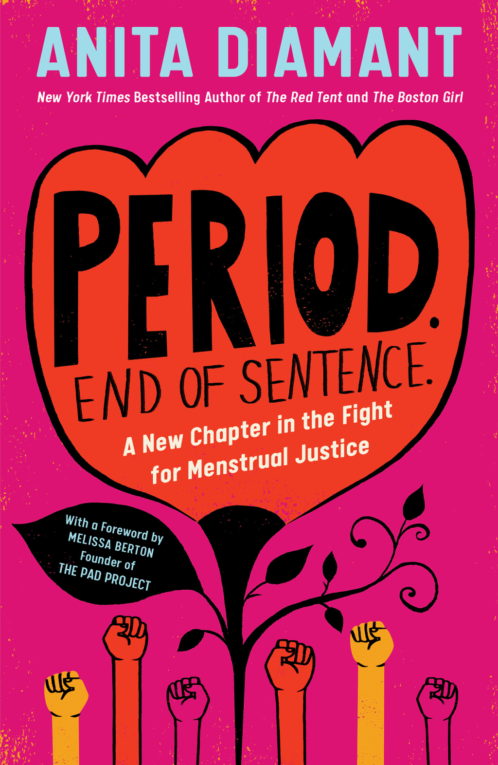Period. End of Sentence. A New Chapter in the Fight for Menstrual Justice