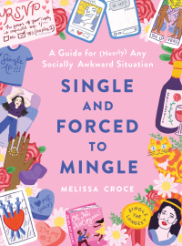 Cover image: Single and Forced to Mingle 9781982144340