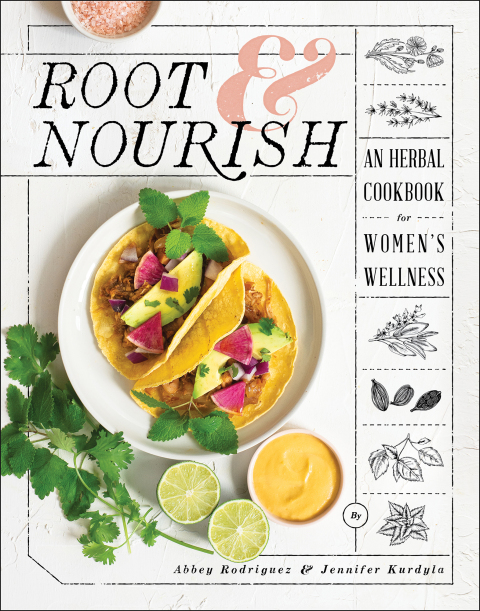 Root & Nourish: An Herbal Cookbook for Women's Wellness - FULL INSTANT DOWNLOAD | PDF DOCX EPUB