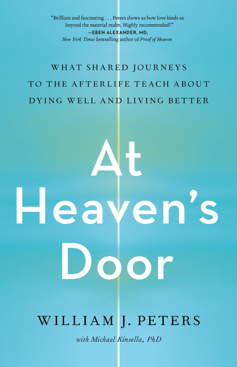 At Heaven's Door: What Shared Journeys to the Afterlife Teach About Dying Well and Living Better - FULL INSTANT DOWNLOAD | PDF DOCX EPUB