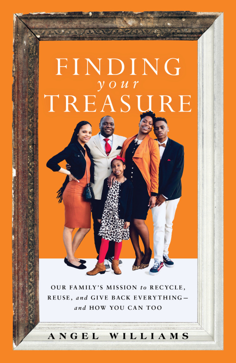 Finding Your Treasure: Our Family's Mission to Recycle, Reuse, and Give Back Everything—and How You Can Too - FULL INSTANT DOWNLOAD | PDF DOCX EPUB
