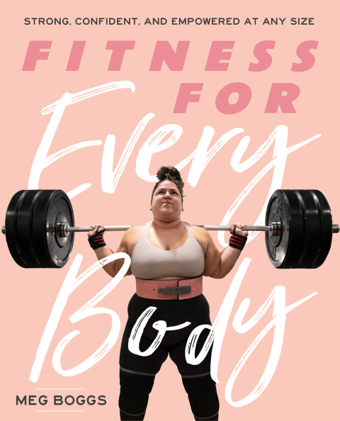 Fitness for Every Body : Strong, Confident, and Empowered at Any Size - FULL INSTANT DOWNLOAD | PDF DOCX EPUB