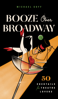 Cover image: Booze Over Broadway 9781982160005