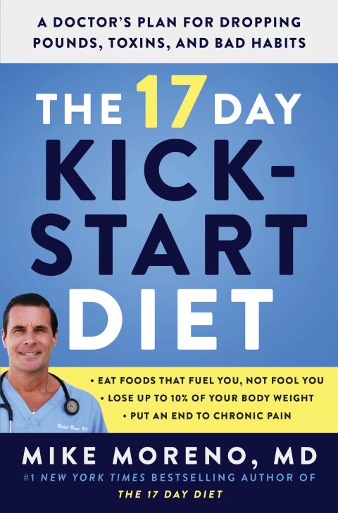 The 17 Day Kickstart Diet: A Doctor's Plan for Dropping Pounds, Toxins, and Bad Habits - FULL INSTANT DOWNLOAD | PDF DOCX EPUB