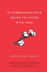 Cover image: The Afrominimalist's Guide to Living with Less 9781982168056