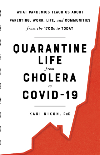 Cover image: Quarantine Life from Cholera to COVID-19 9781982172510