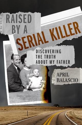 Cover image: Raised by a Serial Killer 9781982177034