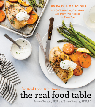 Cover image: The Real Food Dietitians: The Real Food Table 9781668015049