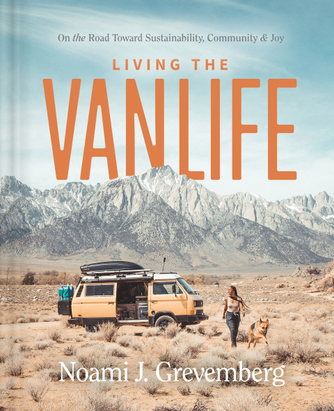 Living the Vanlife: On the Road Toward Sustainability, Community, and Joy - FULL INSTANT DOWNLOAD | PDF DOCX EPUB