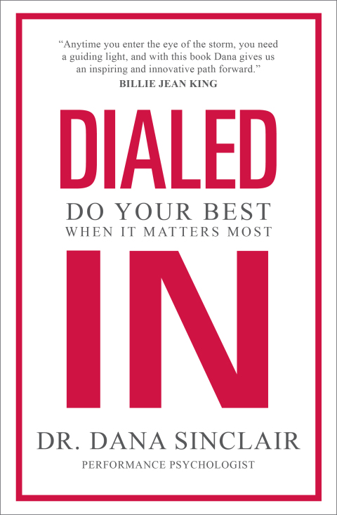 Dialed In: Do Your Best When It Matters Most - FULL INSTANT DOWNLOAD | PDF DOCX EPUB