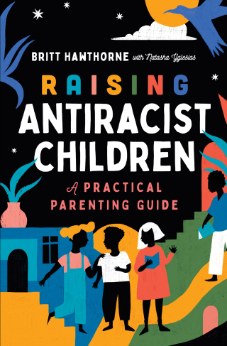 Cover image: Raising Antiracist Children 9781982185428