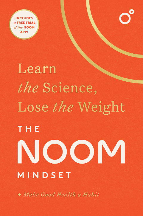 The Noom Mindset: Learn the Science, Lose the Weight - FULL INSTANT DOWNLOAD | PDF DOCX EPUB