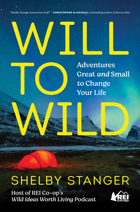 Will to Wild: Adventures Great and Small to Change Your Life - FULL INSTANT DOWNLOAD | PDF DOCX EPUB