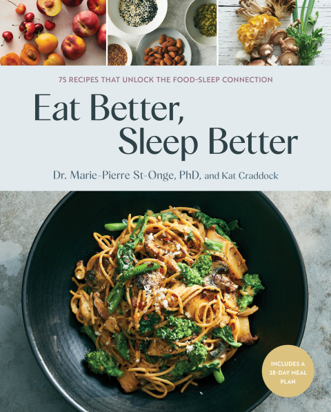 Eat Better, Sleep Better: 75 Recipes and A 28-Day Meal Plan That Unlock the Food-Sleep Connection (A Cookbook) - FULL INSTANT DOWNLOAD | PDF DOCX EPUB