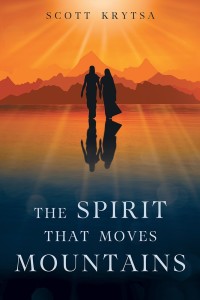 Cover image: The Spirit That Moves Mountains 9781982200817