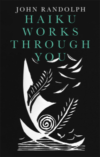 Omslagafbeelding: Haiku Works Through You 9781982201975