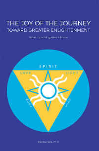 Cover image: The Joy of the Journey Toward Greater Enlightenment 9781982202323