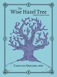 Imagen de portada: The Wise Hazel Tree 9781982202378