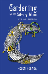 Omslagafbeelding: Gardening by the Silvery Moon 9781982202606