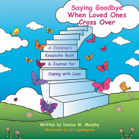 Imagen de portada: Saying Goodbye When Loved Ones Cross Over 9781982203429