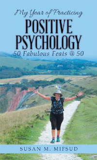 Cover image: My Year of Practicing Positive Psychology 9781982204105