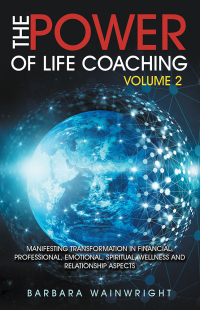 表紙画像: The Power of Life Coaching Volume 2 9781982204570