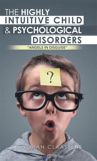 Imagen de portada: The Highly Intuitive Child & Psychological Disorders 9781982205942