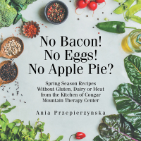 Cover image: No Bacon! No Eggs! No Apple Pie? 9781982206154