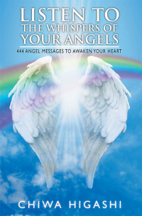 Imagen de portada: Listen to the Whispers of Your Angels 9781982206444