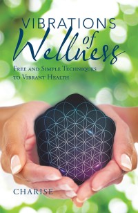 Cover image: Vibrations of Wellness 9781982206901