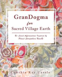 Omslagafbeelding: Grandogma for Sacred Village Earth 9781982207458