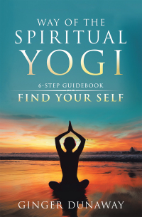 Cover image: Way of the Spiritual Yogi 9781982207663