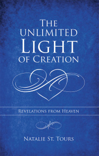 Omslagafbeelding: The Unlimited Light of Creation 9781982209339