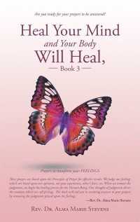 Cover image: Heal Your Mind and Your Body Will Heal, Book 3 9781982209759
