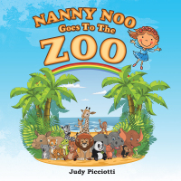 Imagen de portada: Nanny Noo Goes to the Zoo 9781982209780