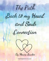 Titelbild: The Path Back to My Heart and Soul Connection 9781982210151