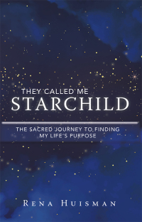 Cover image: They Called Me Starchild 9781982210199