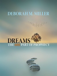 Cover image: Dreams – the 60Th Part of Prophecy 9781982210434